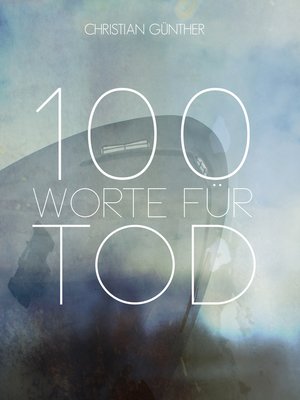 cover image of 100 Worte für Tod